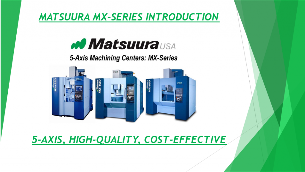 Slide 1 of the Matsuura MX Series Introduction PowerPoint
